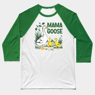 Mama Goose Baseball T-Shirt
